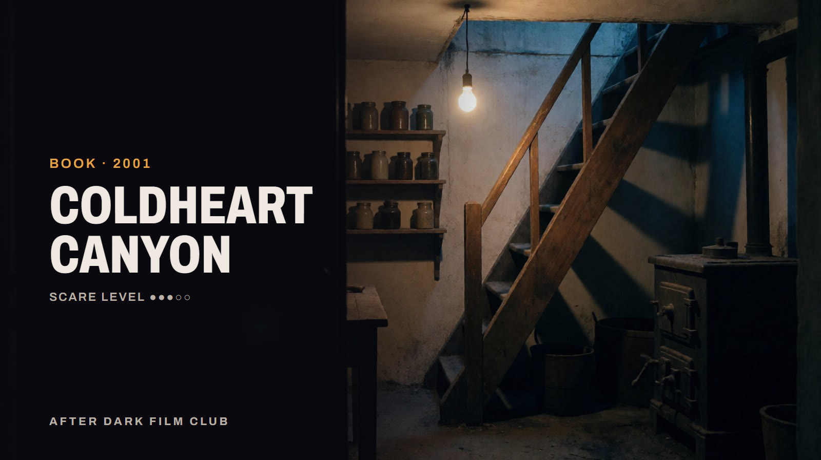 Coldheart Canyon, an After Dark title card