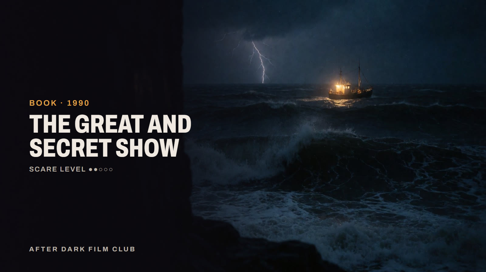 The Great and Secret Show, an After Dark title card