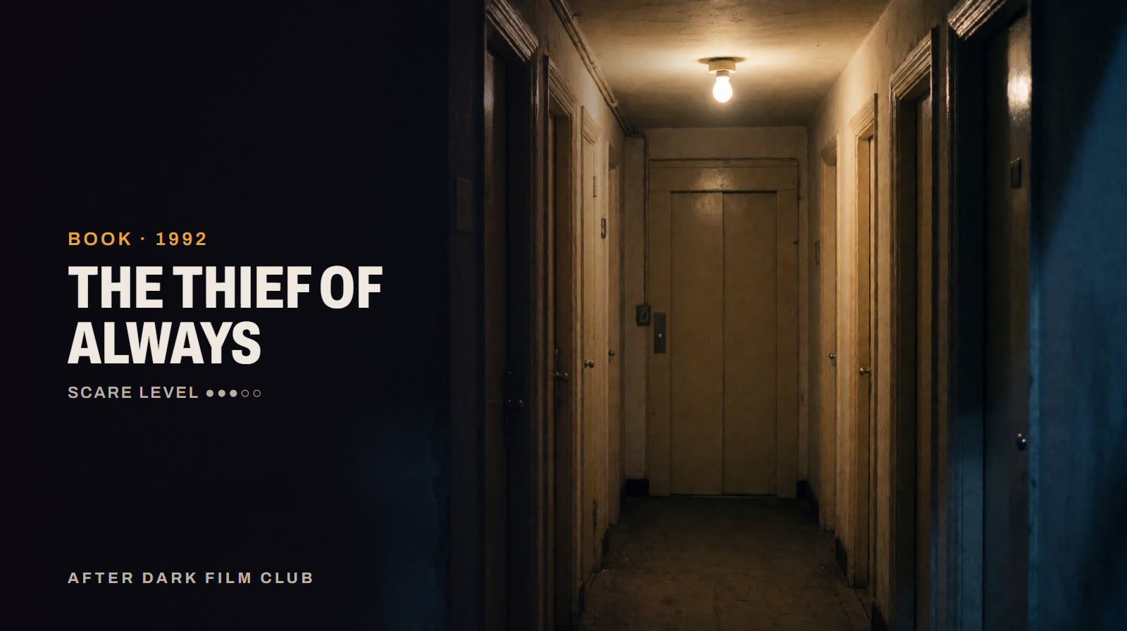 The Thief of Always, an After Dark title card