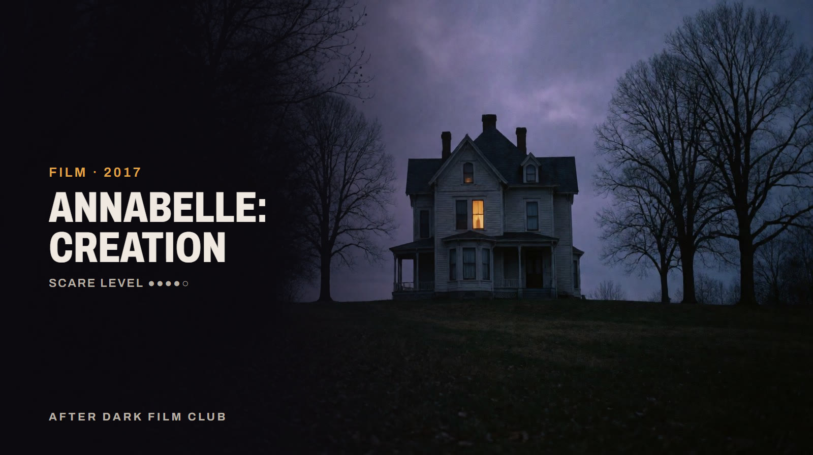 Annabelle: Creation, an After Dark title card