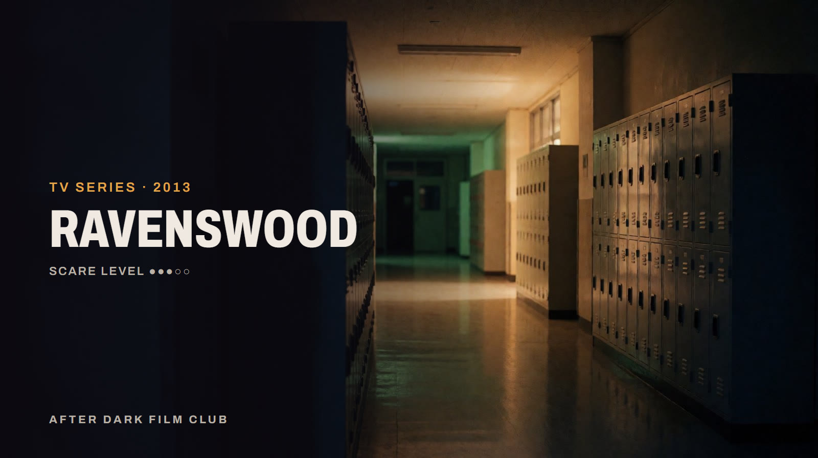 Ravenswood, an After Dark title card