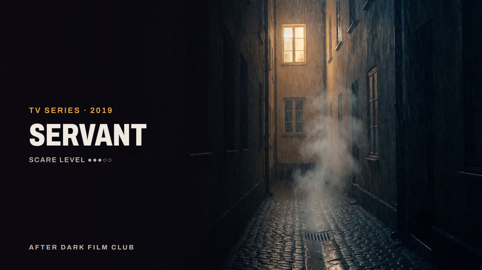 Servant, an After Dark title card